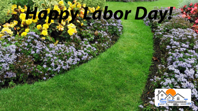 Happy Labor Day! – Tony da Silva Services
