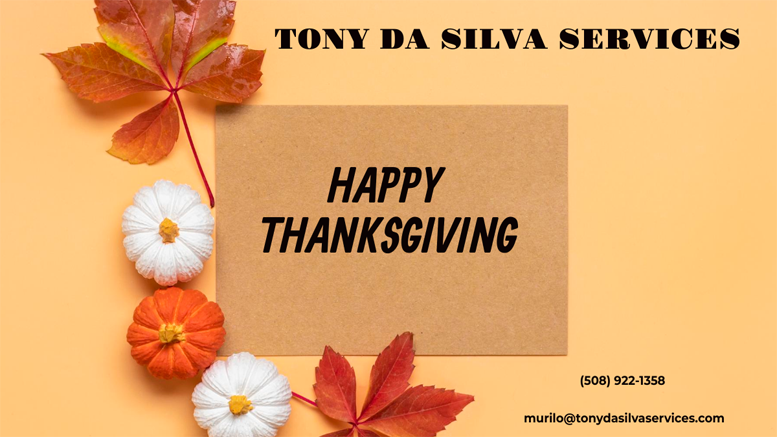 Happy Thanksgiving – Tony da Silva Services