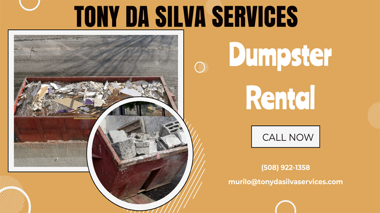 Rent a dumpster – Tony da Silva Services